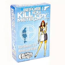 Before I Kill You Mister Spy
